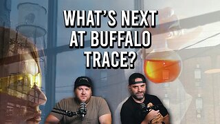 What's Next at Buffalo Trace Distillery?