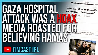 Gaza Hospital Attack WAS A HOAX, Media ROASTED For Believing Hamas