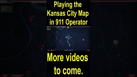 Playing the Kansas City Map in 911 Operator