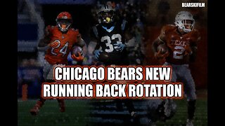 Chicago Bears NEW Running Back Rotation