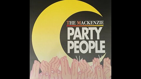 The Mackenzie – Party People (Freak Mix)