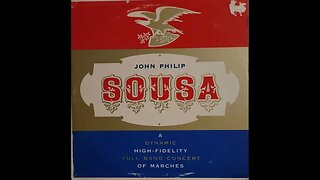 The Pride of the '48 Band, John Philip Sousa - A Dynamic High-Fidelity Full Band Concert of Marches
