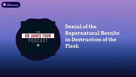 Denial of the Supernatural Results in Destruction of the Flesh - Jude, Part 5 - The Dr James...