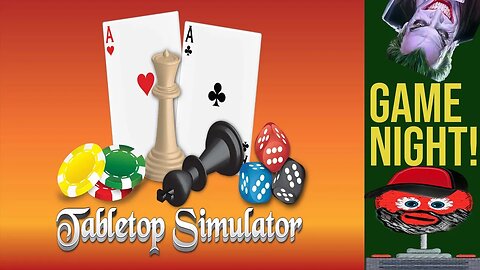 #GameNight with Tabletop Simulator