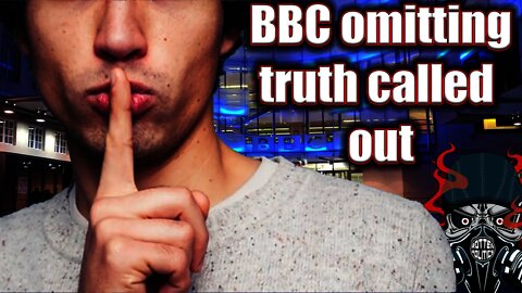 BBC Called out by the public for misrepresenting the truth AGAIN