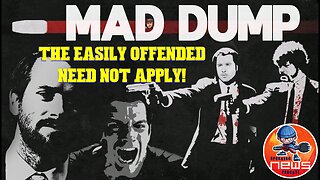 The Wednesday MAD Dump LIVE! talking movies, series, pop culture BUT not for the easily offended