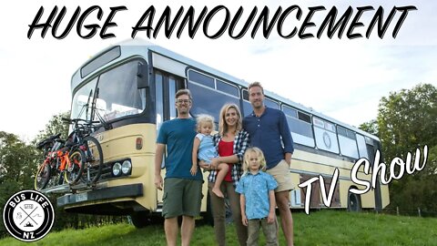 We're on the TV Show "New Lives in the Wild" with Ben Fogle! | Bus Life NZ