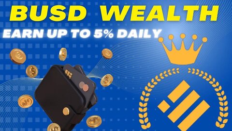 BUSD Wealth Review | Earn Up To 5% Daily | Improved Fork Of Wealth Mountain