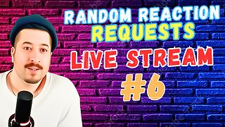 Throw In Requests In Chat - Random Reaction Requests Live #6