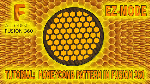 Tutorial: How To Design Honeycomb Patterns In Fusion 360