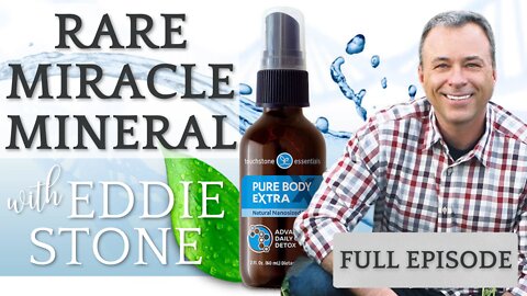 DrB Special Guest Interview Rare Miracle Detox Mineral with Eddie Stone & Diane Kazer - Full Episode