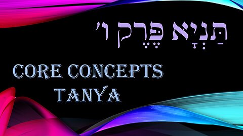 Core Concepts Tanya: Chapter 6