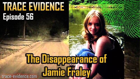 056 - The Disappearance of Jamie Fraley