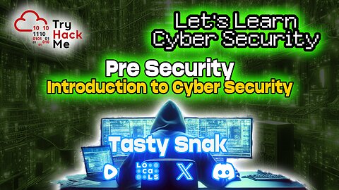 Let's Learn Cyber Security: Try Hack Me - Pre Security - Introduction to Cyber Security | 🚨RumbleTakeover🚨
