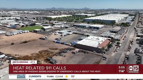 ABC15 looking into heat related 911 calls in the Valley