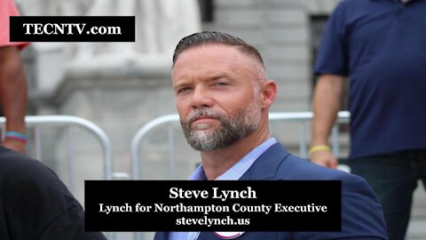 TECNTV.com / Steve Lynch / Lynch for Northampton County Executive / stevelynch.us