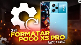 Como FORMATAR Poco X5 PRO (PASSO A PASSO)