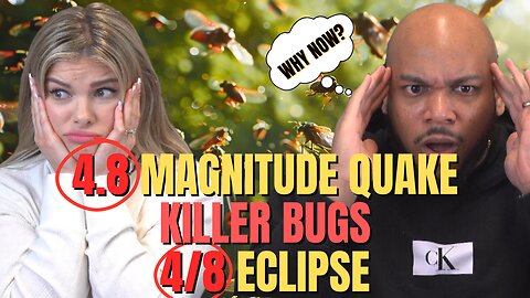 Proof of End times?! Earthquakes KILLER BUGS and an Eclipse coming SOON