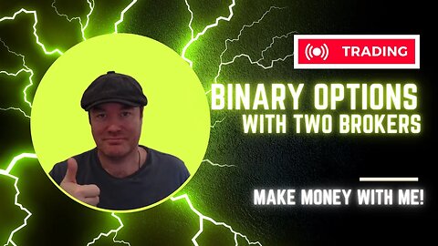 Best Binary Options Strategy With Two Brokers
