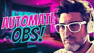 ⚡️OBS AUTOMATION⚡️Take your streams to the next level!