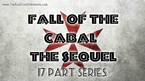 Fall of the Cabal, The Sequel - Part 9