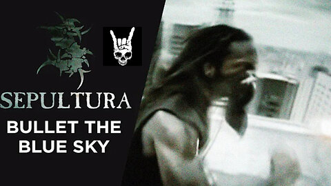 Sepultura Bullet The Blue Sky (Official Video)