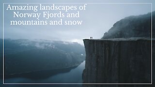 Amazing landscapes of Norway Fjords and mountains and snow