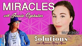 SOULutions with ARA - Jessie Czebotar Discusses Miracles (November 2022)