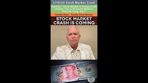 Stock Market Crash Prophecy - Timothy Dixon 1/15/23