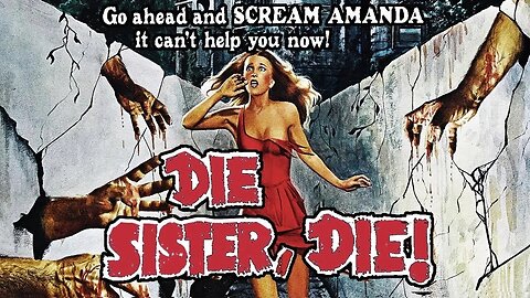 Die Sister Die | Full Movie