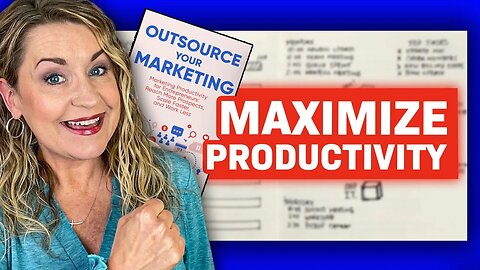 Outsource Your Marketing: Expert 6 Step Process to Maximize Productivity