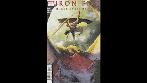 Iron Fist: Heart of the Dragon -- Issue 3 (2021, Marvel Comics) Review