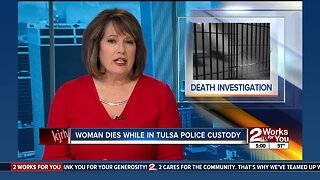 Woman dies while in Tulsa police custody