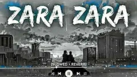 zara zara slowed reverb @srana731 #Zara zara behekta hai, mehekta haiAaj to mera tann badan main