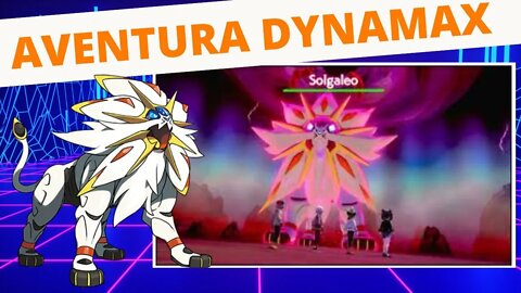 Aventura Dynamax - Batalhando com o Solgaleo online - Pokemon Sword and Shield