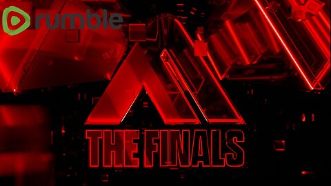 The Finals Livestream #RumbleTakeOver!