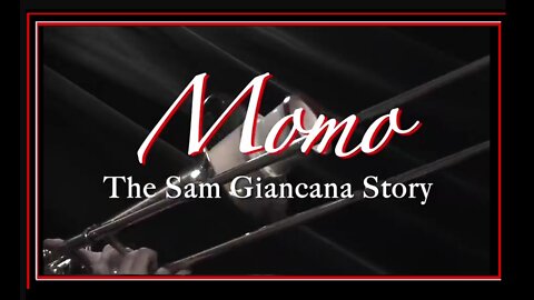 – 'Momo: The Sam Giancana Story' - (• CHICAGO Outfit Time Capsule •)