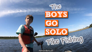 S2:E22 The Boys Go Solo Pike Fishing | Kids Outdoors