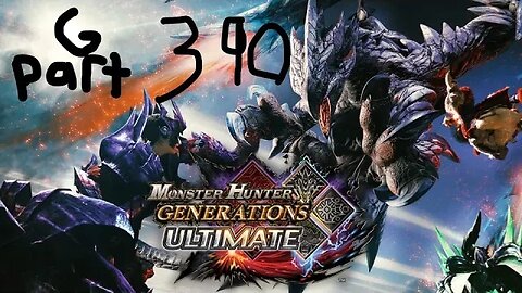 monster hunter generations ultimate G rank 390