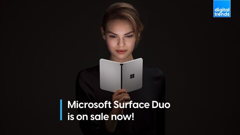 Microsoft Surface Duo is on sale now!