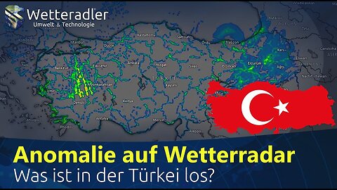Türkei Wetterradar Anomalien Muster Niederschlag Windy NEXRAD Doppler@Wetteradler🙈