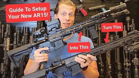 How to Setup Your AR15
