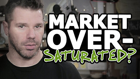 What Does An Oversaturated Market Mean? And Should It Stop You COLD? @TenTonOnline