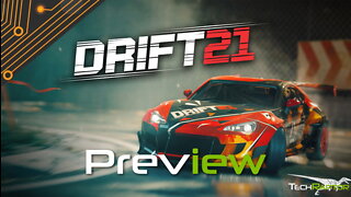 DRIFT21 Is A Must Play Drifting Game | Early Access Preview