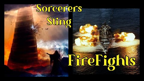 Sorcerers Sting and Firefights