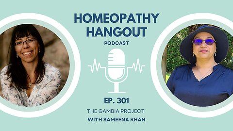 Ep 301: The Gambia Project - with Sameena Khan