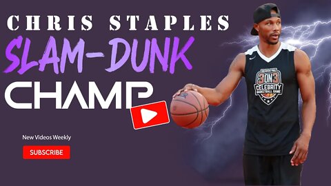 Interview With Slam-Dunk Champ Chris Staples.