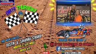 RCS DIRTY THURSDAY - with Late Model Driver #71, Dustin Strand & Crew Chief, Savanah Strand