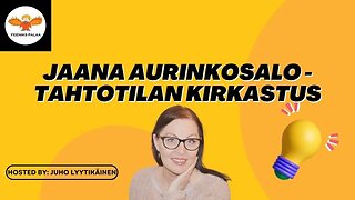 Feeniks palaa: Jaana Aurinkosalo - Tahtotilan kirkastus