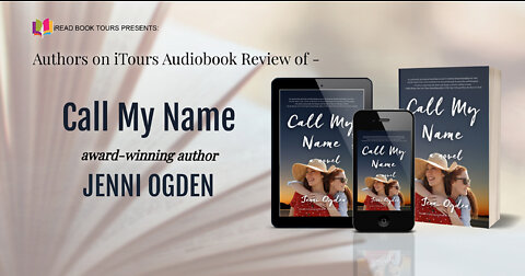 Authors on iTours Audiobook Review: CALL MY NAME: A NOVEL by Jenni Ogden